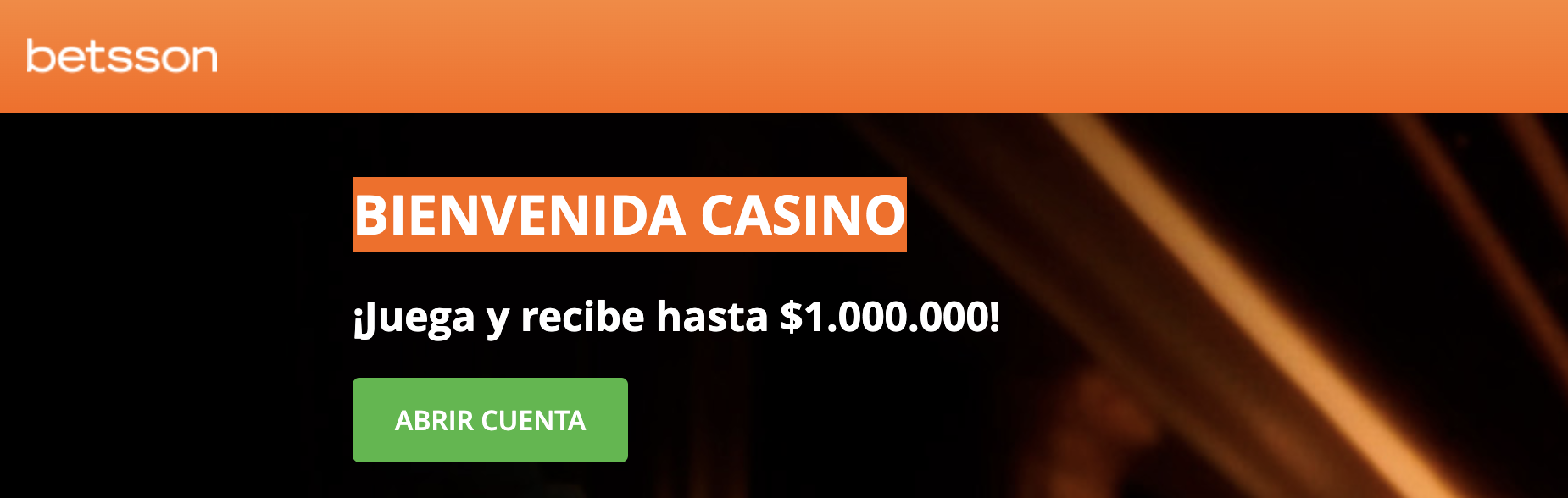 Betsson Casino Bono de Bienvenida | Hasta $1.000.000