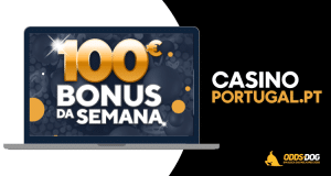 Casino Portugal Bónus da Semana | Deposita e Recebe até 100€