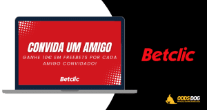 Convida um Amigo Betclic | 10€ em Freebets por cada Amigo Convidado